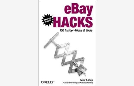eBay Hacks. 100 Insider-Tricks & Tools