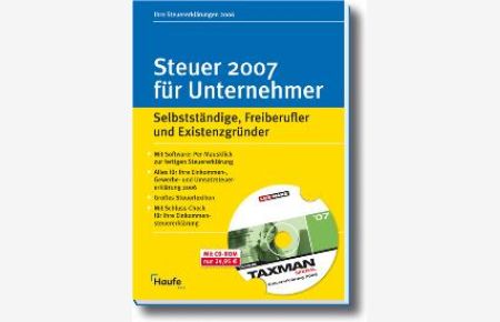 Steuer 2006 für Unternehmer. Selbstständige, Freiberufler und Existenzgründer mit CD-ROM (Gebundene Ausgabe) von Willi Dittmann (Autor), Gerhard Geckle (Autor), Rüdiger Happe