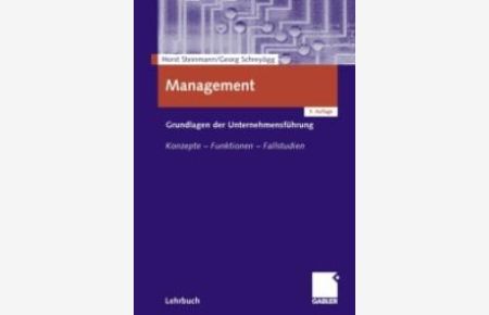 Management. Grundlagen der Unternehmensführung (Gebundene Ausgabe)