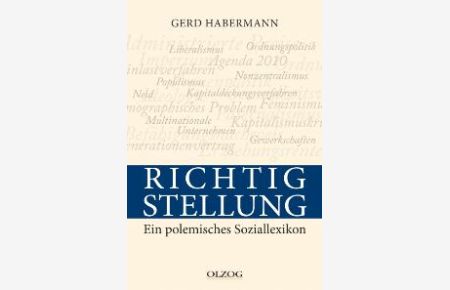 Richtigstellung. Ein polemisches Soziallexikon [Gebundene Ausgabe] Gerd Habermann