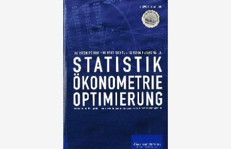 Statistik, Oekonometrie, Optimierung. Methoden und ihre praktischen Anwendungen in Finanzanalyse und Portfoliomanagement.