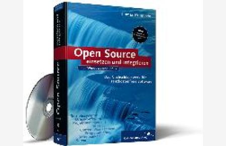 Open Source Software einsetzen und integrieren - Das Nachschlagewerk fuer lizenzkostenfreie Software unter Windows und Linux, mit DVD (Gebundene Ausgabe) von Thomas Krumbein