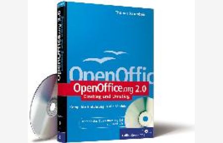 OpenOffice. org 2. 0 - Einstieg und Umstieg. Kompakte Einführung in alle Module (Gebundene Ausgabe) mit CD-ROM von Thomas Krumbein