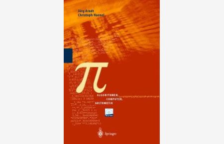 Pi, m. CD-ROM (Gebundene Ausgabe) von Jörg Arndt (Autor), Christoph Hänel