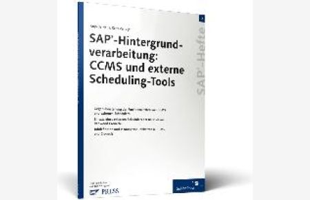 SAP-Hintergrundverarbeitung: CCMS und externe Scheduling-Tools (Gebundene Ausgabe) von Anjo de Heus (Autor), Kees Verruijt