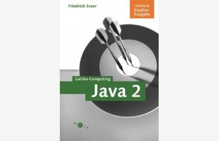 Java 2. Designmuster und Zertifizierungswissen von Friedrich Esser