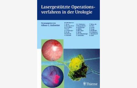 Lasergestützte Operationsverfahren in der Urologie (Gebundene Ausgabe) von Alfons G. Hofstetter
