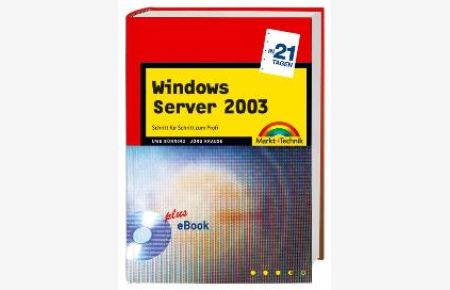 Win Server 2003 - in 21 Tagen . (Taschenbuch) von Uwe Bünning (Autor), Jörg Krause