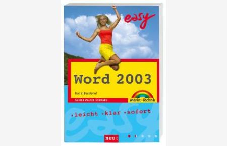 Word 2003. Text in Bestform von Rainer W. Schwabe