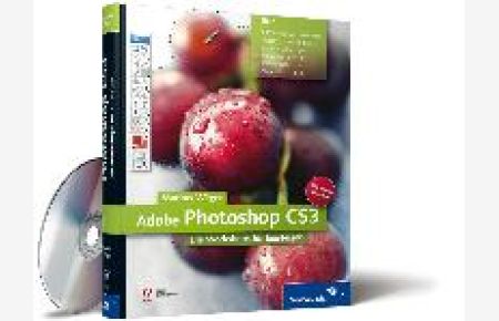 Adobe Photoshop CS3: Die Workshops für Einsteiger (Galileo Design) [Gebundene Ausgabe] von Markus Wäger