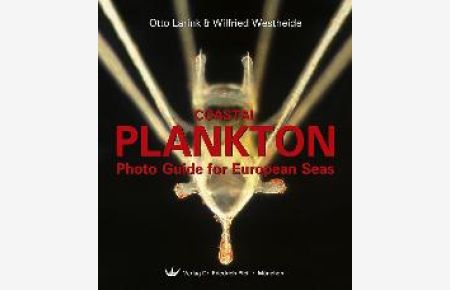 Coastal Plankton - Photo Guide for European Seas von Otto Larink (Autor), Wilfried Westheide