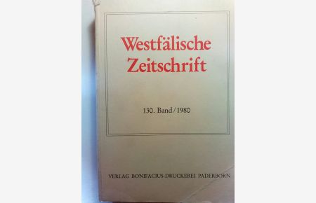 Westfälische Zeitschrift. Zeitschrift für vaterländische Geschichte und Altertumskunde - 121. Band - 1971 -
