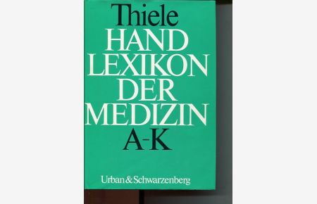 Handlexikon der Medizin. 2 Bände. Band 1 = A-K; Band 2 = L-Z (ISBN 3541091215).