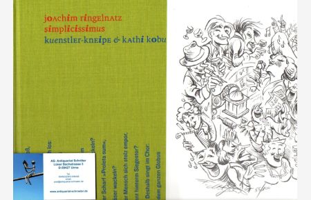simplicissimus. kuenstler-kneipe & kathi kobus. [Vorzugsausgabe].   - Mit 8 farbigen Illustrationen und zwei Originallithographien von Florian Mitgutsch.