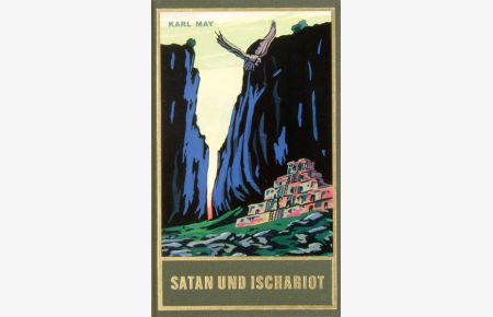 Satan und Ischariot. Karl May's gesammelte Werke. Band 22.