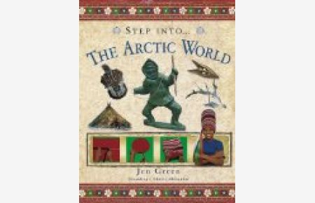 The Arctic World (Step Into (Lorenz Books))