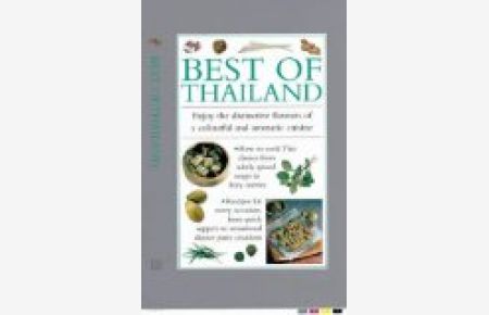 Best of Thailand: Enjoy the Distinctive Flavours of a Colourful and Aromatic Cuisine (Cook's essentials)