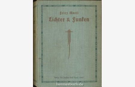 Lichter und Funken.   - Ausgewählte Feuilletons. (26. April 1866 - 8. August 1914).