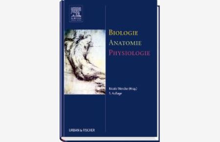 Biologie Anatomie Physiologie: Kompaktes Lehrbuch für die Pflegeberufe [Gebundene Ausgabe] von Nicole Menche