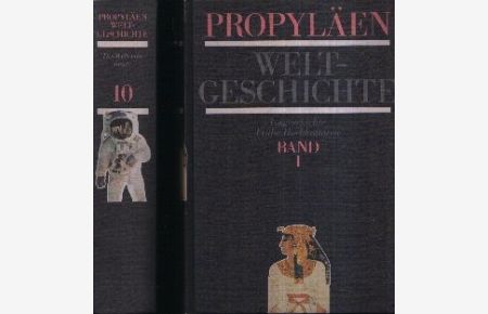 Propyläen Weltgeschichte - Eine Universalgeschichte - Band 1 bis 10