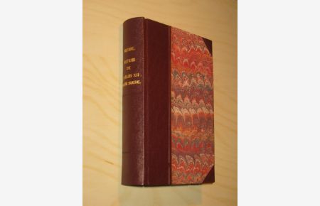 Histoire de Charles XII, roie du suede