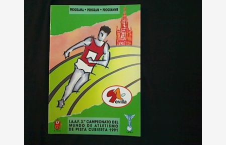 IAAF 3er Campeonato del Mundo de Atletismo de Pista Cubierta 1991. Programa. Program. Programme.