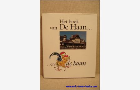 boek van De Haan . . . en de haan.