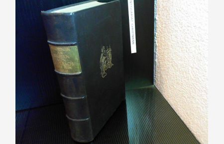 Erinnerungen an Wilhelm von Kaulbach und sein Haus. - (Leder-Ausgabe) - Mit Briefen, 160 Zeichnungen und Bildern - Signiertes Exemplar