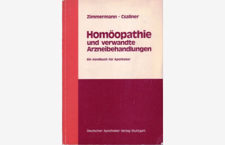 Homöopathie und verwandte Arzneibehandlungen; Ein Handbuch für Apotheker