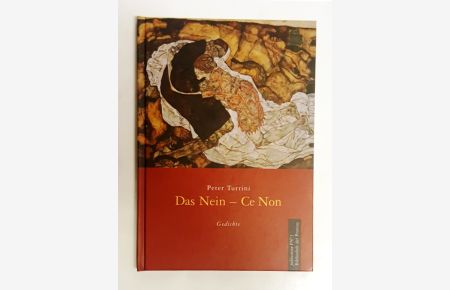 Das Nein - Ce Non. Gedichte. Zweisprachige Ausgabe: Deutsch-französisch.