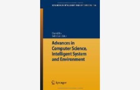 Advances in Computer Science, Intelligent Systems and Environment: Vol. 3.   - Advances in intelligent and soft computing; Vol. 106.