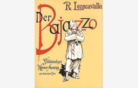 Der Bajazzo  - Drama in 2 Akten und einem Prolog