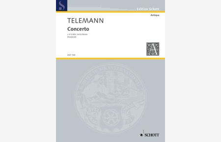 Concerto TWV 40:204  - (Serie: Antiqua), (Reihe: Edition Schott)