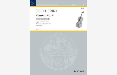 Konzert No. 4 C-Dur G 481  - (Serie: Cello-Bibliothek), (Reihe: Edition Schott)