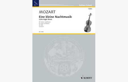 Eine kleine Nachtmusik KV 525  - (Reihe: Edition Schott)