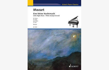 Eine kleine Nachtmusik KV 525  - Serenade, (Reihe: Schott Piano Classics)