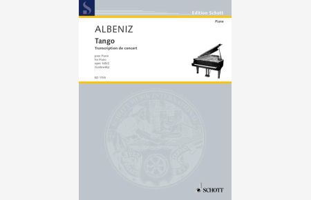 Tango op. 165/2  - Konzerttranskription, (Reihe: Edition Schott)