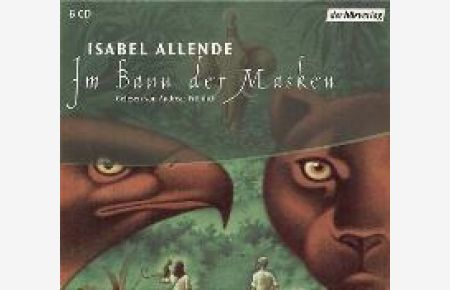 Im Bann der Masken. 6 Audio-CDs. [Audiobook] [Audio CD] von Isabel Allende (Autor), Andreas Fröhlich