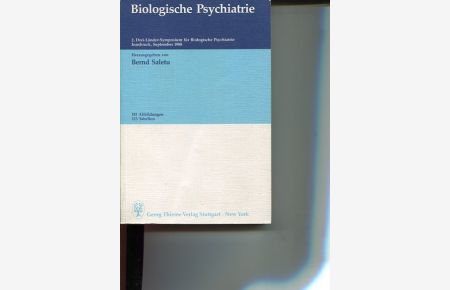 Biologische Psychiatrie - 125 Tabellen.   - 2. Drei-Länder-Symposium für Biolog. Psychiatrie, Innsbruck, September 1988.