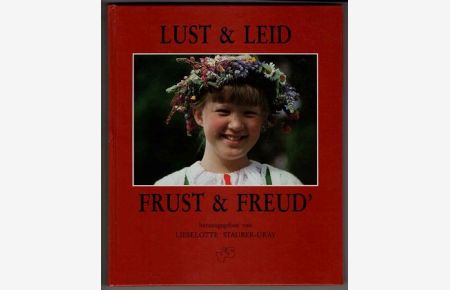 Lust & Leid - Frust & Freud' : Eine Anthologie.