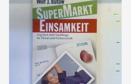Supermarkt Einsamkeit.   - Bd. 60070 : Sachbuch