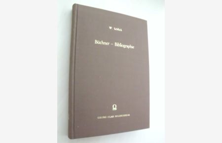 Das Georg Büchner - Schrifttum bis 1965. Eine internationale Bibliographie.