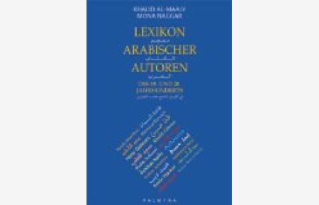 Lexikon arabischer Autoren des 19. und 20. Jahrhunderts