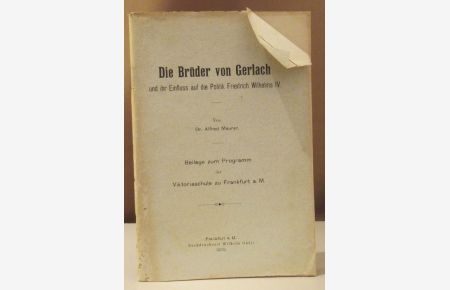 Die Brüder von Gerlach und ihr Einfluss auf die Politik Friedrich Wilhelms IV.