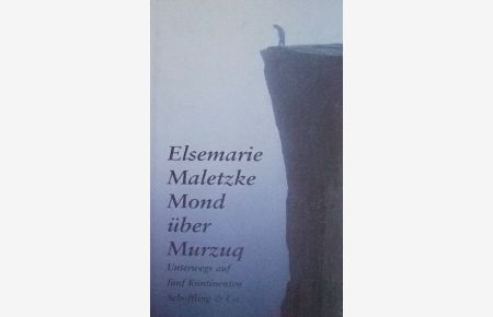 Mond über Murzuq.   - : unterwegs auf fünf Kontinenten.