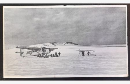 Grußkarte des Fliegers der Expedition Roger Feynoul, (Otter and Cessna aircraft establishing depot 250km to the south of base Roi Baudouin (BDAE 1966), (Expeditions Antarctiques Belges; Belgische Antarctische Expedition; Belgian Antarctic Expeditions)