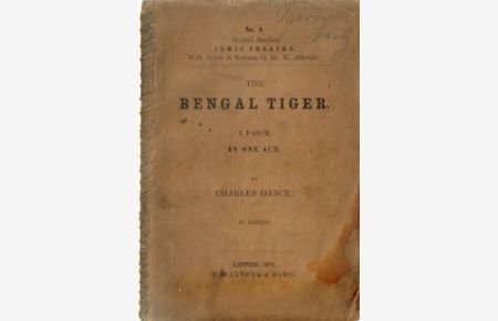 The Bengal Tiger (A Farce in one Act)  - (= Modern English Comic Theatre No. 4)