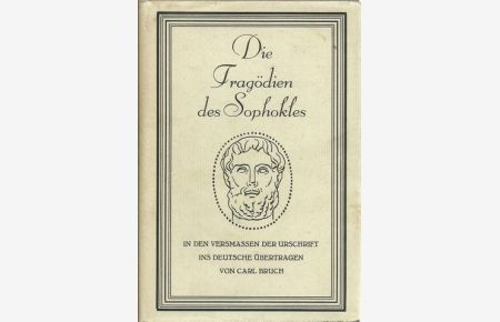 3 Titel / 1. Präparation zu Sophokles` Werken (Zum Gebrauch für die Schule und den Privatunterricht ----- I. Antigone)