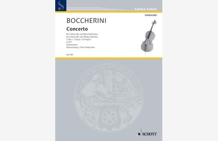 Concerto Nr. 1 C-Dur G 477  - (Serie: Cello-Bibliothek), (Reihe: Edition Schott)