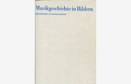 Musikgeschichte in Bildern. Band II/8. Altindien  - Hrsg. von Werner Bachmann.